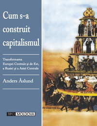 coperta carte cum s-a construit capitalismul de andres aslund